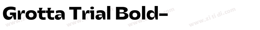 Grotta Trial Bold字体转换